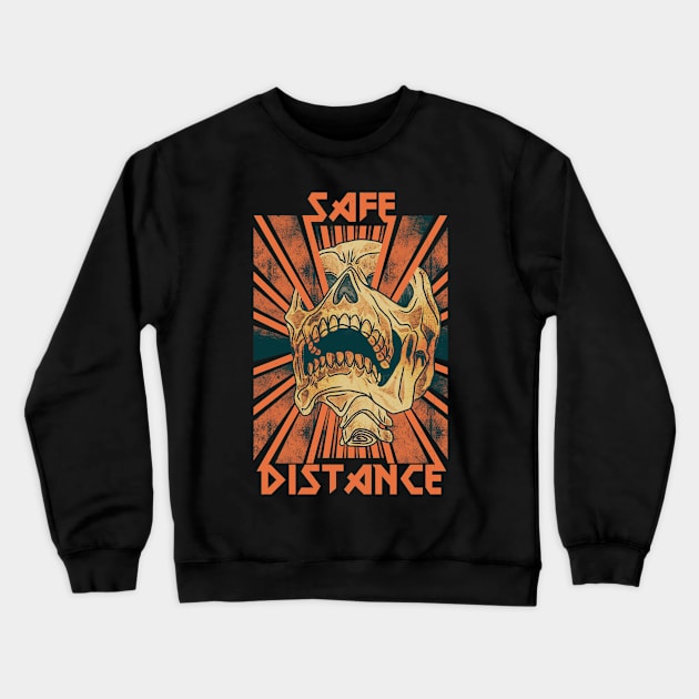 Safe Distancing or Die! Crewneck Sweatshirt by Kaijester